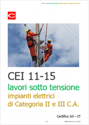 CEI 11-15: lavori sotto tensione su impianti elettrici di Categoria II e III in C.A.