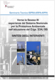 Verso Seveso III - Esperienza del Sistema Nazionale per la Protezione Ambientale