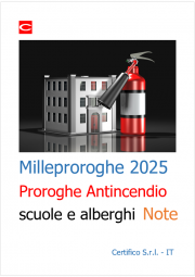 Legge di conversione Milleproroghe 2025 - Antincendio scuole e alberghi / Note