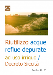 Riutilizzo acque reflue depurate ad uso irriguo / Decreto Siccità