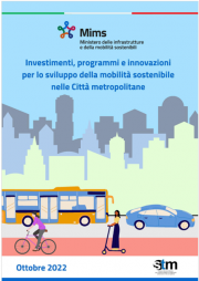 Rapporto su investimenti, programmi e innovazioni nelle Città metropolitane