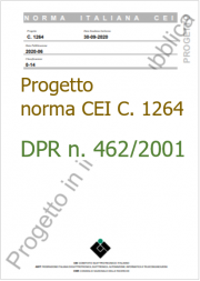 Progetto norma CEI C.1264 - DPR n. 462/2001