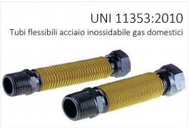 UNI 11353:2010 / Tubi flessibili di acciaio inossidabile per gas domestici