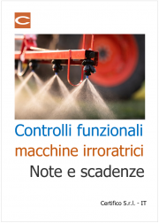 Controlli funzionali sulle macchine irroratrici / Note e scadenze