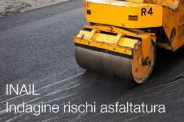 Indagine Lombardia rischi asfaltatura - INAIL 