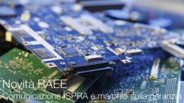 Novità RAEE: Comunicazione ISPRA e marchio sulla garanzia