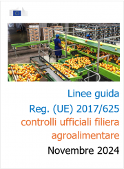 Linee guida regolamento (UE) 2017/625 controlli ufficiali filiera agroalimentare / Nov. 2024