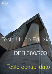 D.P.R. 380/2001 Testo Unico Edilizia | Consolidato
