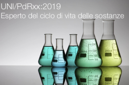 UNI/PdRxx:2019 | Esperto del ciclo di vita delle sostanze