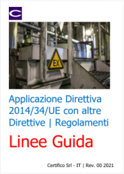 Applicazione Direttiva 2014/34/UE ATEX con altre Direttive / Regolamenti: Linee Guida