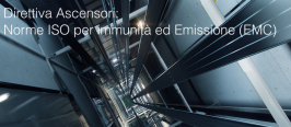 Direttiva Ascensori: Norme ISO per Immunità ed Emissione (EMC)