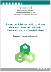 Buone pratiche utilizzo sicuro macchine comparto metalmeccanica / R. FVG