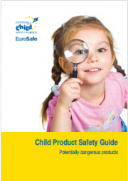 Child Product Safety Guide: Potentially dangerous products