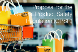 Proposal for the General Product Safety Regulation (GPSR)