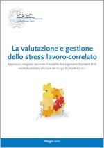 Stress lavoro-correlato: Approccio integrato HSE