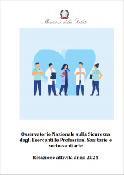 Relazione Osservatorio nazionale sicurezza professioni sanitarie - 2024