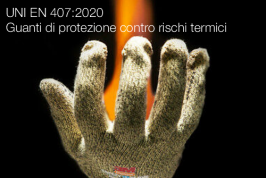 UNI EN 407:2020 | Guanti di protezione contro rischi termici 