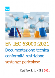CEI EN IEC 63000:2021 - Documentazione tecnica conformità restrizione sostanze pericolose