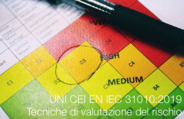 UNI CEI EN IEC 31010:2019 | Tecniche di valutazione del rischio