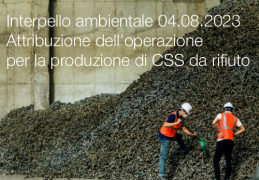Interpello ambientale 04.08.2023 - Attribuzione dell’operazione per la produzione di CSS da rifiuto
