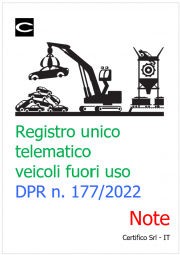 Registro unico telematico veicoli fuori uso DPR n. 177/2022 / Note