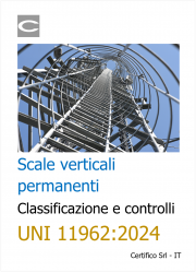 Scale verticali permanenti: classificazione e controlli | UNI 11962:2024