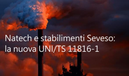 Natech e stabilimenti Seveso: la nuova UNI/TS 11816-1