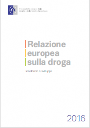 Relazione europea sulla droga: Tendenze e sviluppi