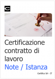 Certificazione di contratto di lavoro / Note