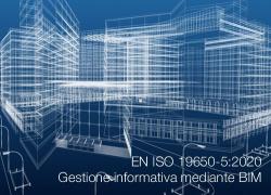EN ISO 19650-5:2020 | Gestione informativa mediante BIM