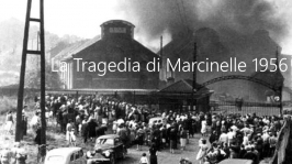 La tragedia di Marcinelle 1956