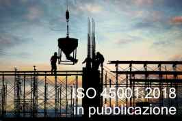 ISO 45001:2018 in pubblicazione