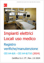 Impianti elettrici Locali uso medico | CEI 64-8/7 e Registro verifiche