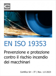 EN ISO 19353 Prevenzione e Protezione contro il rischio Incendio dei macchinari