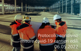 Protocollo condiviso misure covid-19 cantieri edili | 06.05.2022