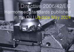 Directive 2006/42/EC: Harmonised standards published in the OJ | Update May 2024