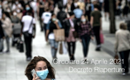 Circolare Ministero dell'Interno 24 Aprile 2021 | Decreto Riaperture