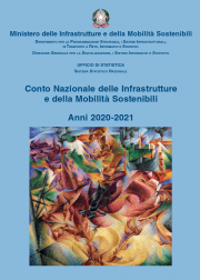 Conto Nazionale Infrastrutture e Mobilità Sostenibili: anni 2020-2021