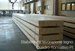 Stabilimenti lavorazione legno: quadro normativo PI