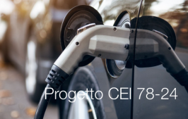 Progetto CEI 78-24 / Gestione del rischio elettrico su veicoli elettrici ed ibridi 