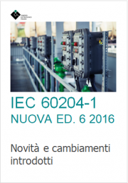 IEC 60204-1 Nuova Ed. 6 2016: Novità e cambiamenti