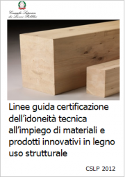 Linee guida certificazione idoneità tecnica legno uso strutturale