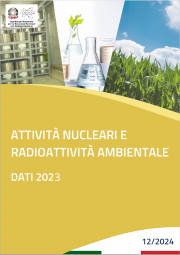 Attività nucleari e radioattività ambientale | Ed. 2024