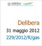 Deliberazione 229/2012/R/GAS