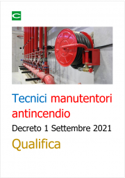 Tecnici manutentori antincendio - Decreto 1 Settembre 2021 / Qualifica