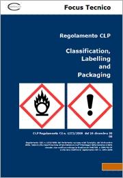 Focus Regolamento CLP Classificazione, Etichettatura e Imballaggio Sostanze