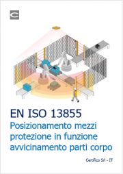EN ISO 13855 Posizionamento dei mezzi di protezione