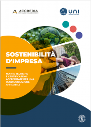 Sostenibilità d’Impresa - Norme tecniche e certificazioni accreditate per una rendicontazione affidabile Sostenibilità d’Impresa - Norme tecniche e certificazioni accreditate per una rendicontazione affidabile