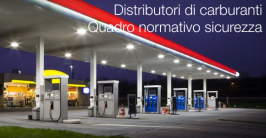Distributori di carburanti: Quadro normativo sicurezza