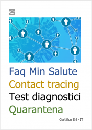 Faq Min Salute | Contact tracing - Test diagnostici - Quarantena e isolamento